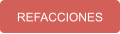 REFACCIONES